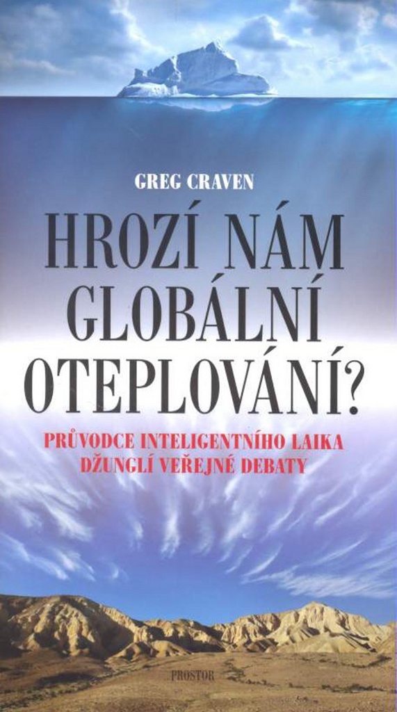 Hrozí nám globální oteplování? - Greg Craven