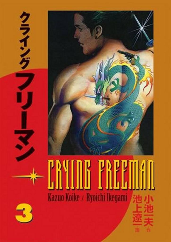 Crying Freeman Plačící drak 3 - Kazuo Koike