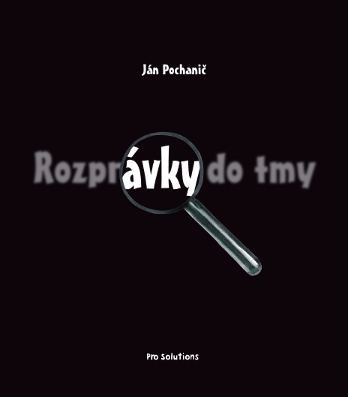 Rozprávky do tmy - Ján Pochanič