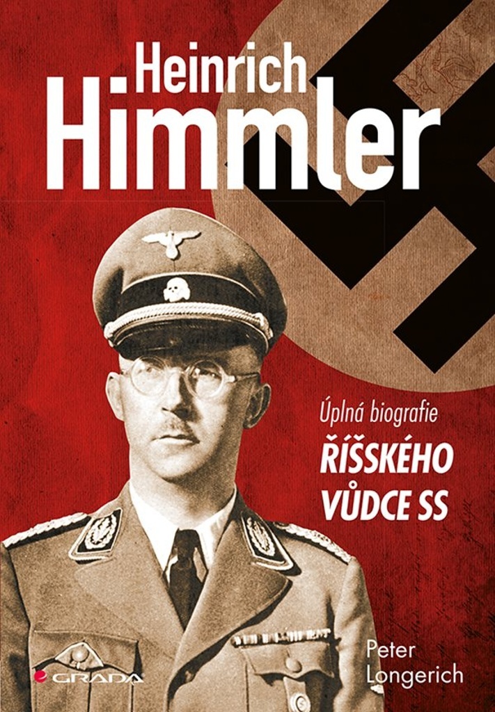 Heinrich Himmler - Peter Longerich