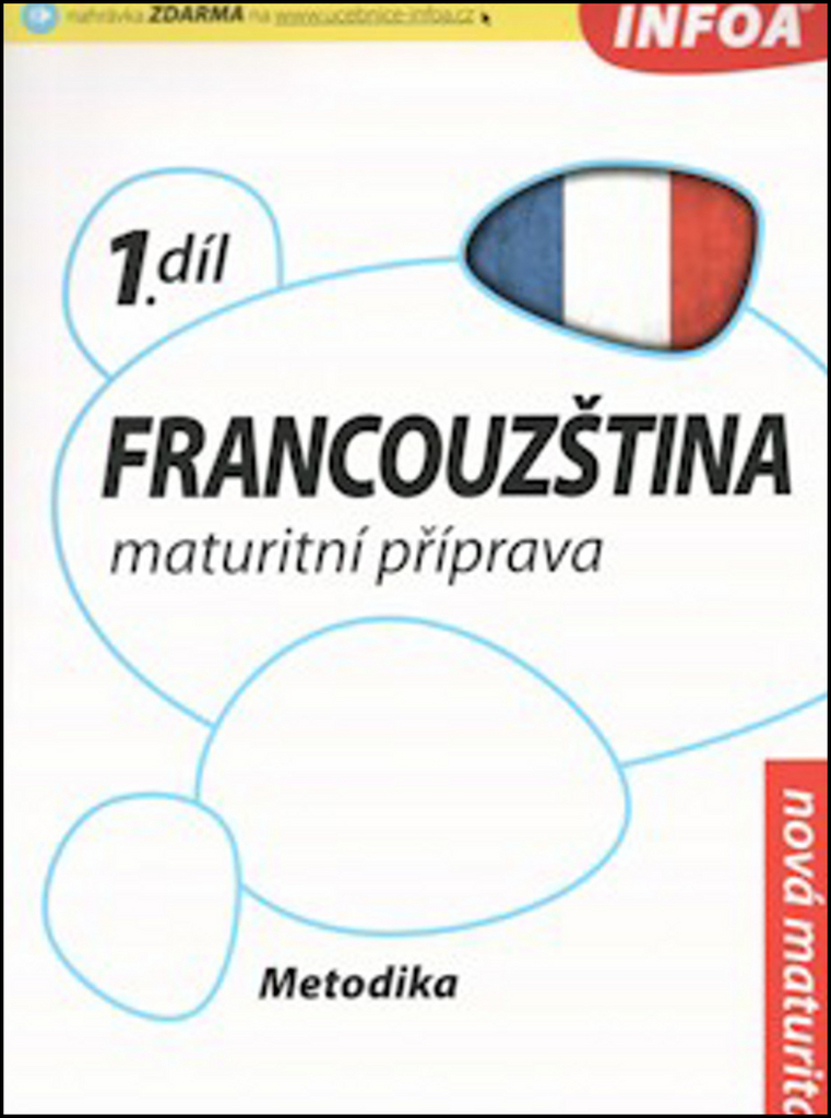 Francouzština maturitní příprava 1.díl - Daniele Bourdais