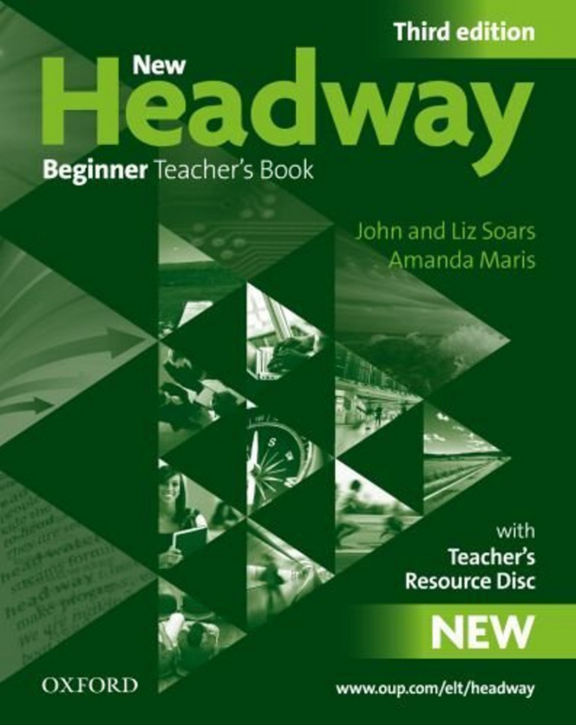 New Headway Third edition Beginner Teacher´s Book + Resource CD-rom Pack - John a Liz Soars