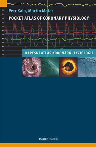Pocket Atlas of Coronary Physiology - Petr Kala
