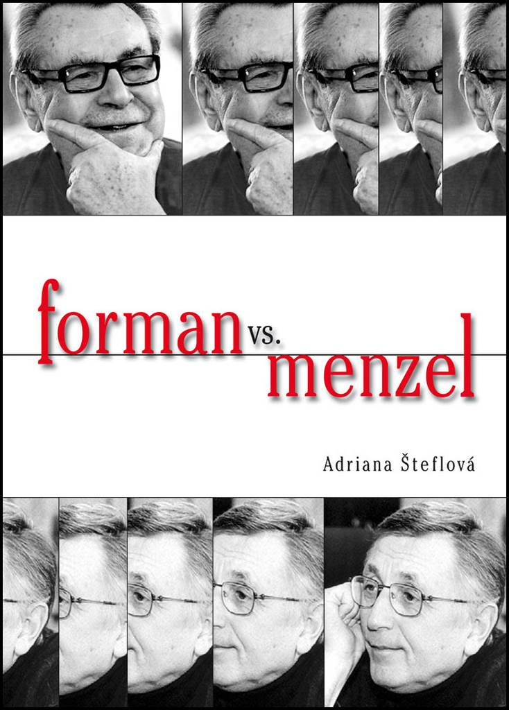 Forman vs.Menzel - Adriana Šteflová