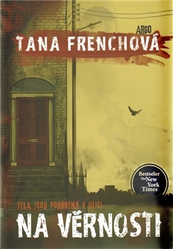 Na věrnosti - Tana Frenchová