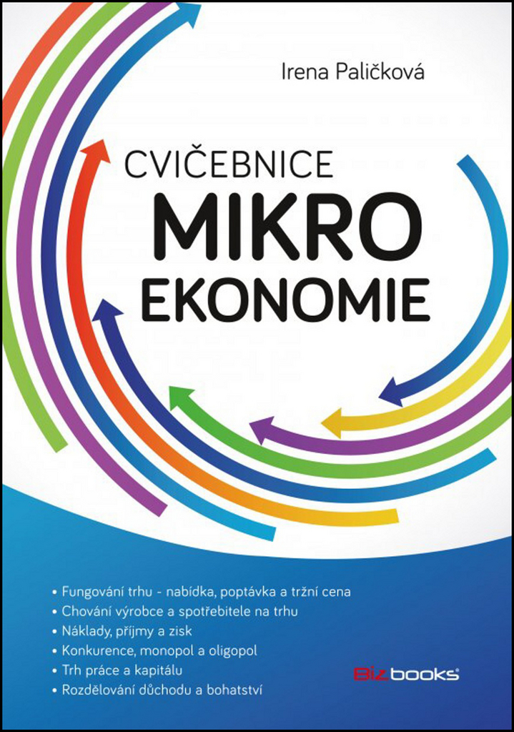 Cvičebnice mikroekonomie - Irena Paličková