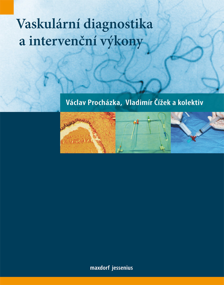 Vaskulární diagnostika a intervenční výkony - Václav Procházka