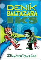 Deník Baltazara Iks, Z podzemí mezi lidi