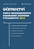 ÚČETNICTVÍ PODLE MEZINÁRODNÍCH STANDARDŮ ÚČETNÍHO VÝKAZNICTVÍ 2013