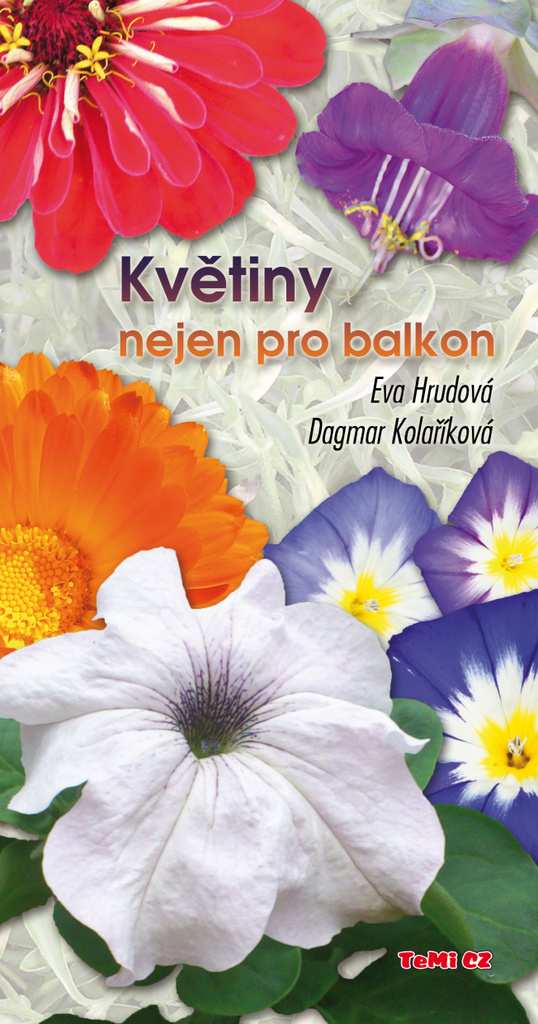 Květiny nejen pro balkon - Eva Hrudová