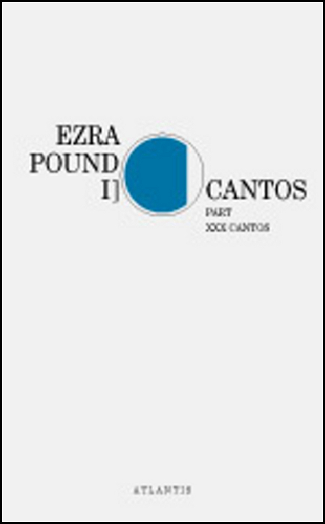 Cantos Part XXX Cantos - Ezra Pound