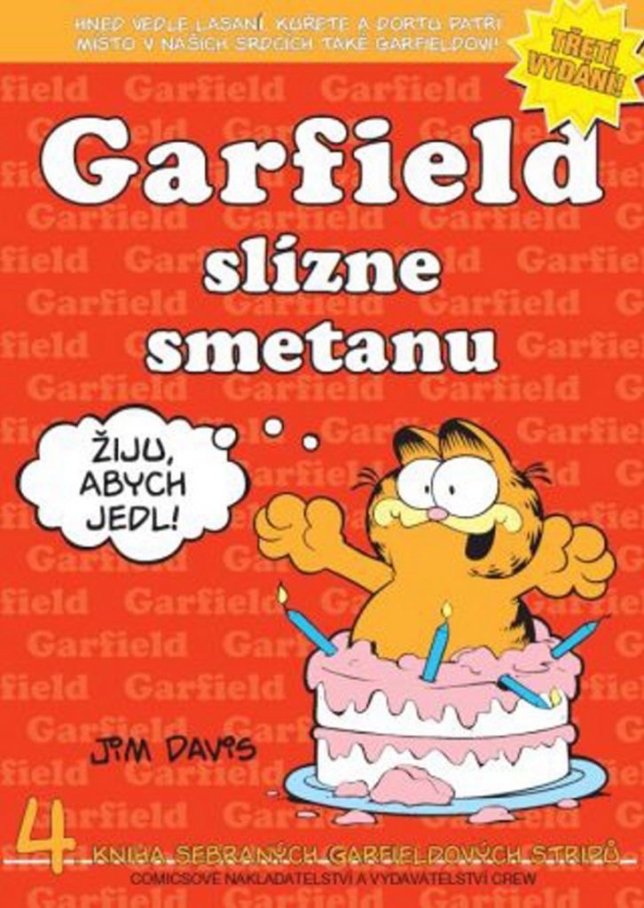 Garfield slízne smetanu - Jim Davis