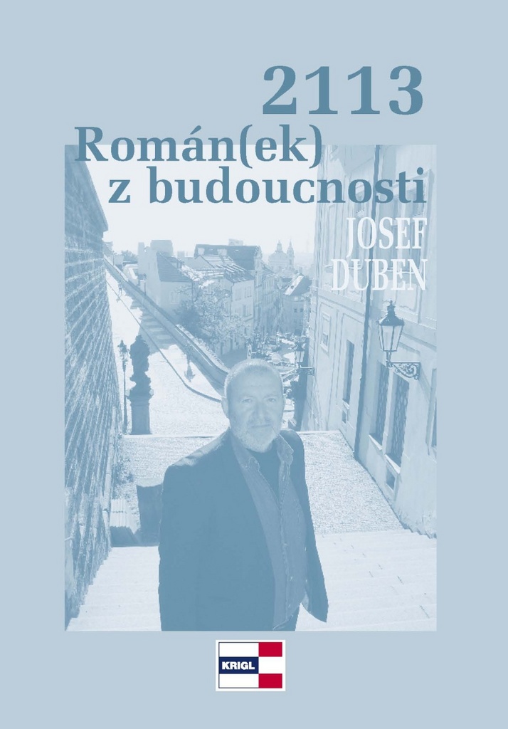 2113 Román(ek) z budoucnosti - Josef Duben