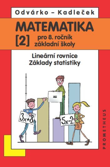 Matematika 2 pro 8. ročník základní školy - Oldřich Odvárko