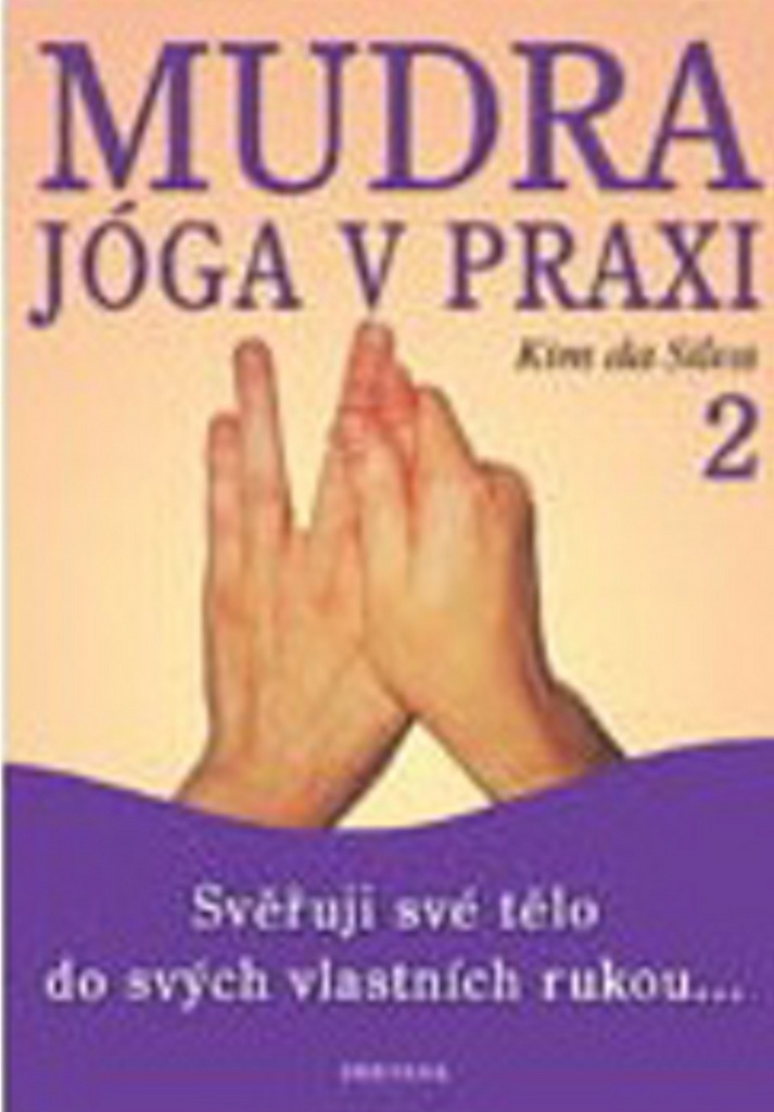 Mudra jóga v praxi 2 - Kim da Silva