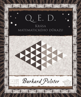 Q. E. D. Krása matematického důkazu - Burkard Polster