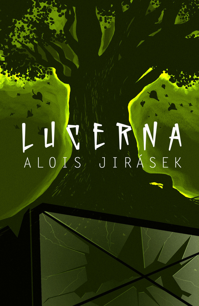 Lucerna - Alois Jirásek