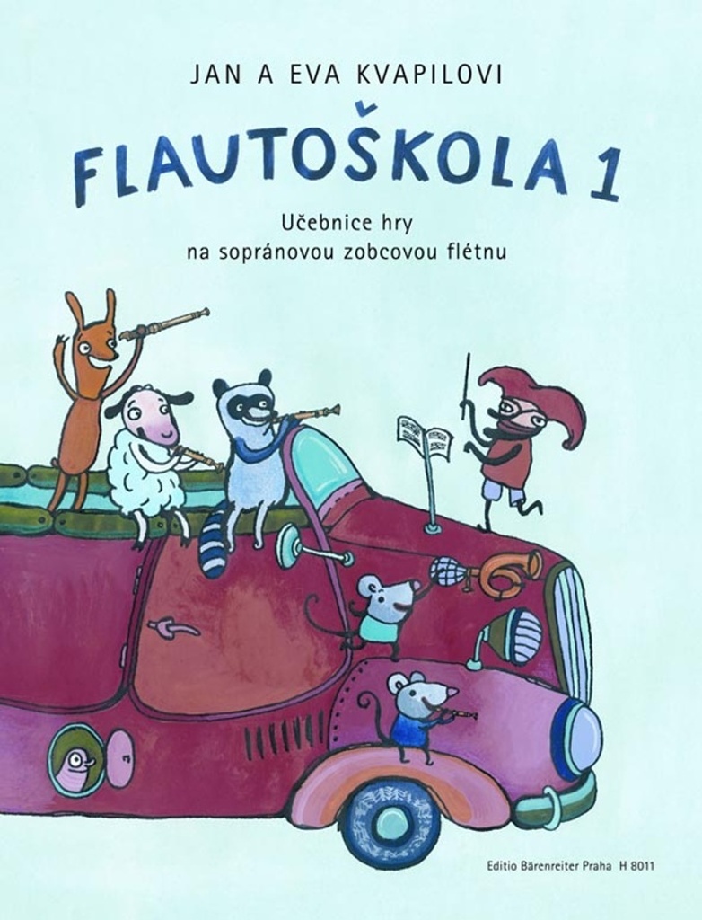 Flautoškola 1 Učebnice hry na sopránovou zobcovou flétnu - Jan Kvapil