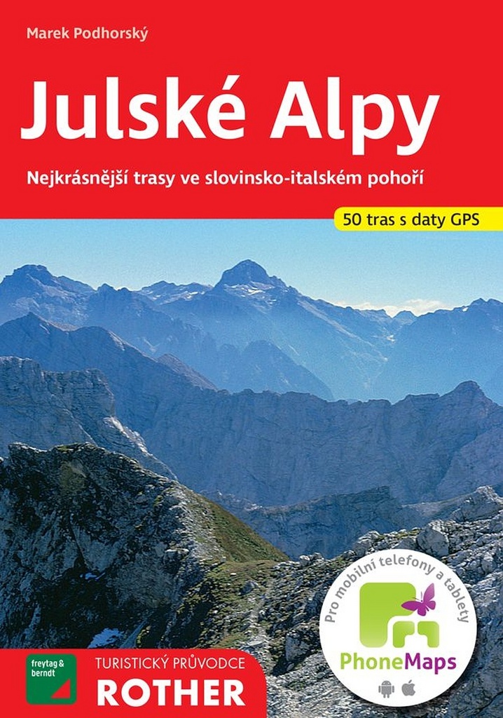 Julské Alpy 50 tras s daty GPS - Marek Podhorský