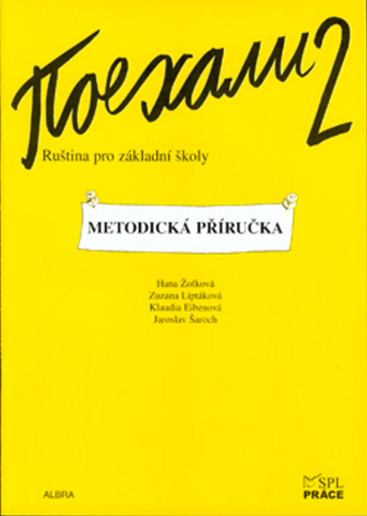 Pojechali 2 metodická příručka ruštiny pro ZŠ - Hana Žofková