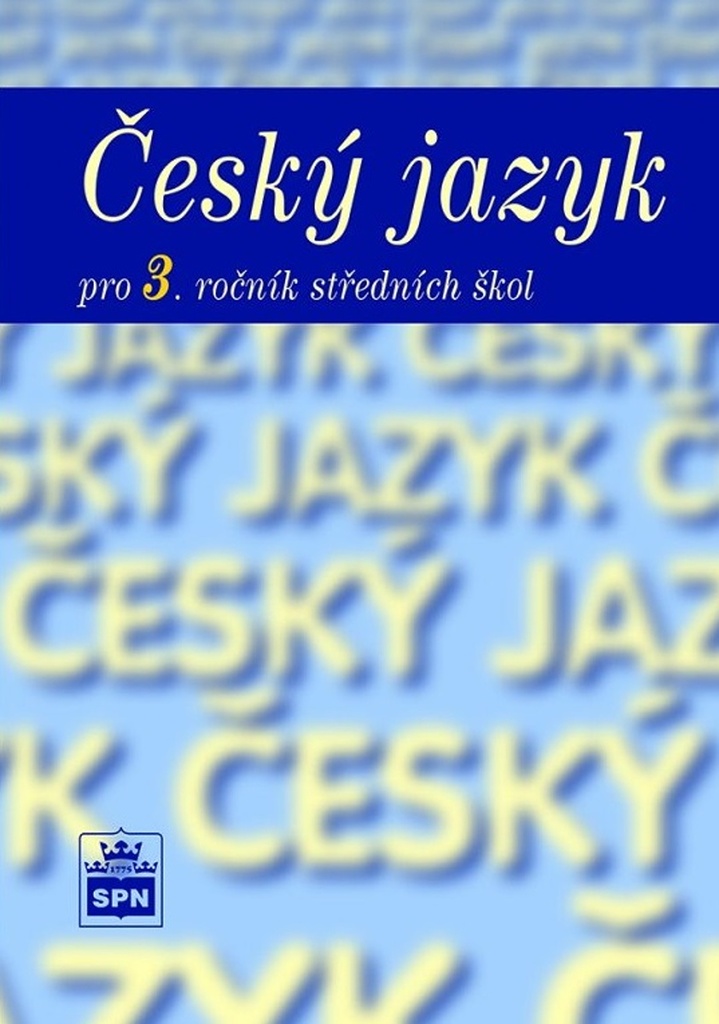 Český jazyk pro 3. ročník SOŠ - Marie Čechová