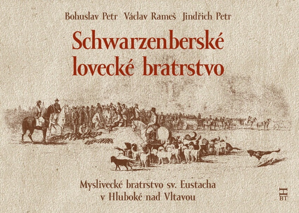 Schwarzenberské lovecké bratrstvo - Bohuslav Petr