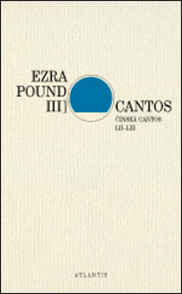Cantos Čínská Cantos LII–LXI - Ezra Pound