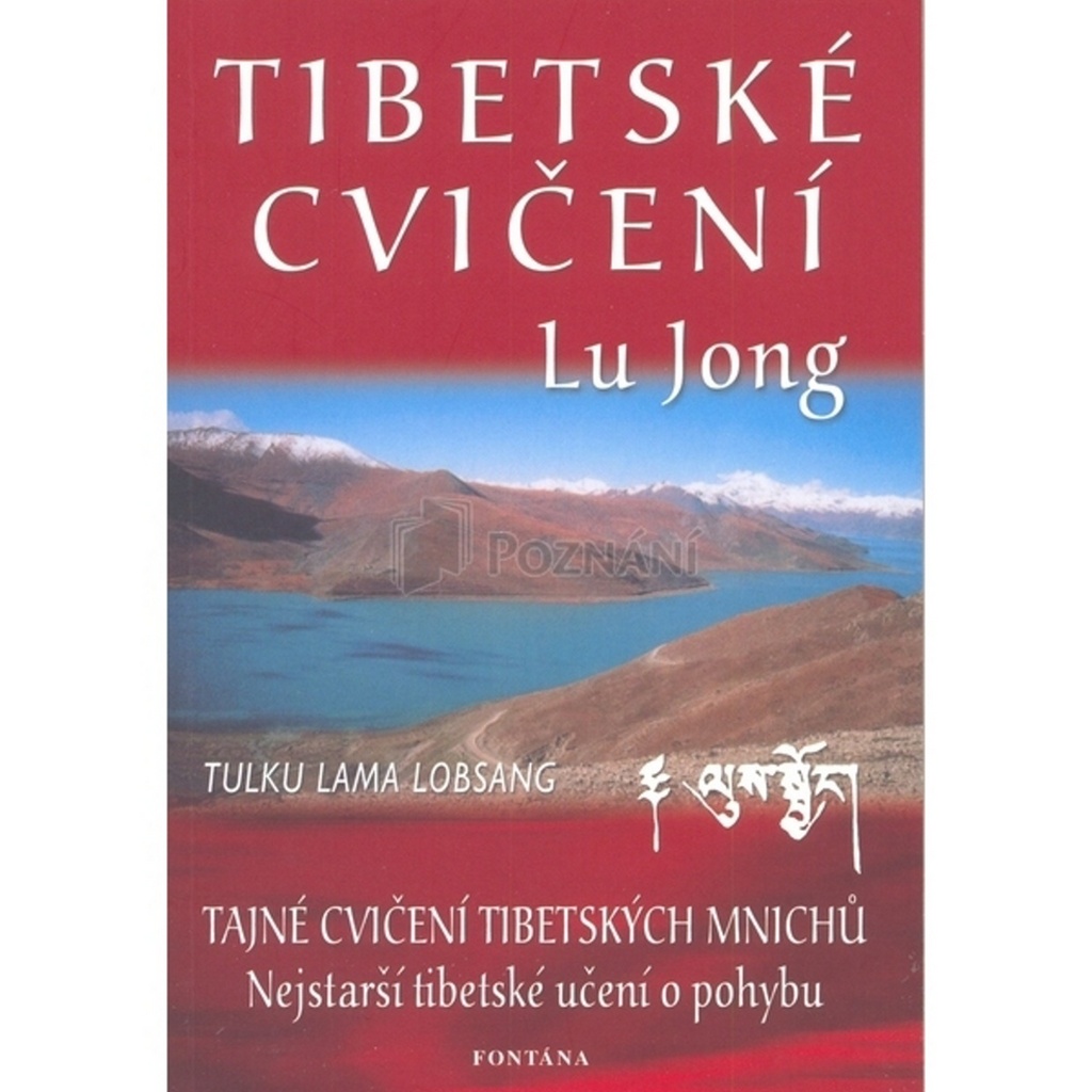 Tibetské cvičení Lu Jong - Tulku Lama Lobsang