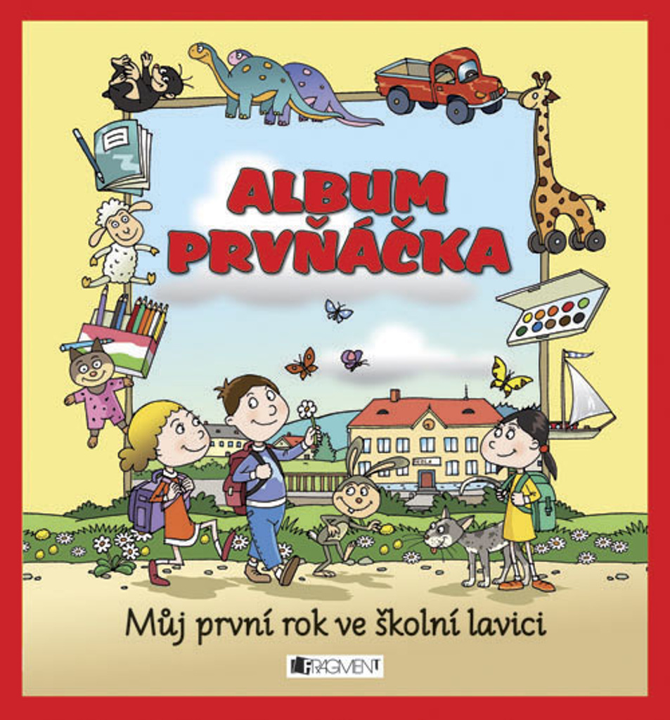 Album prvňáčka Můj první rok ve školní lavici - Josef Pospíchal