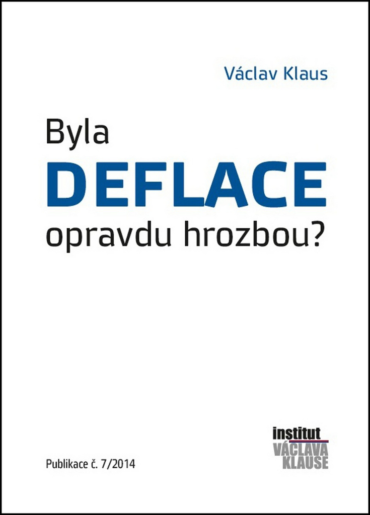 Byla deflace opravdu hrozbou? - Václav Klaus