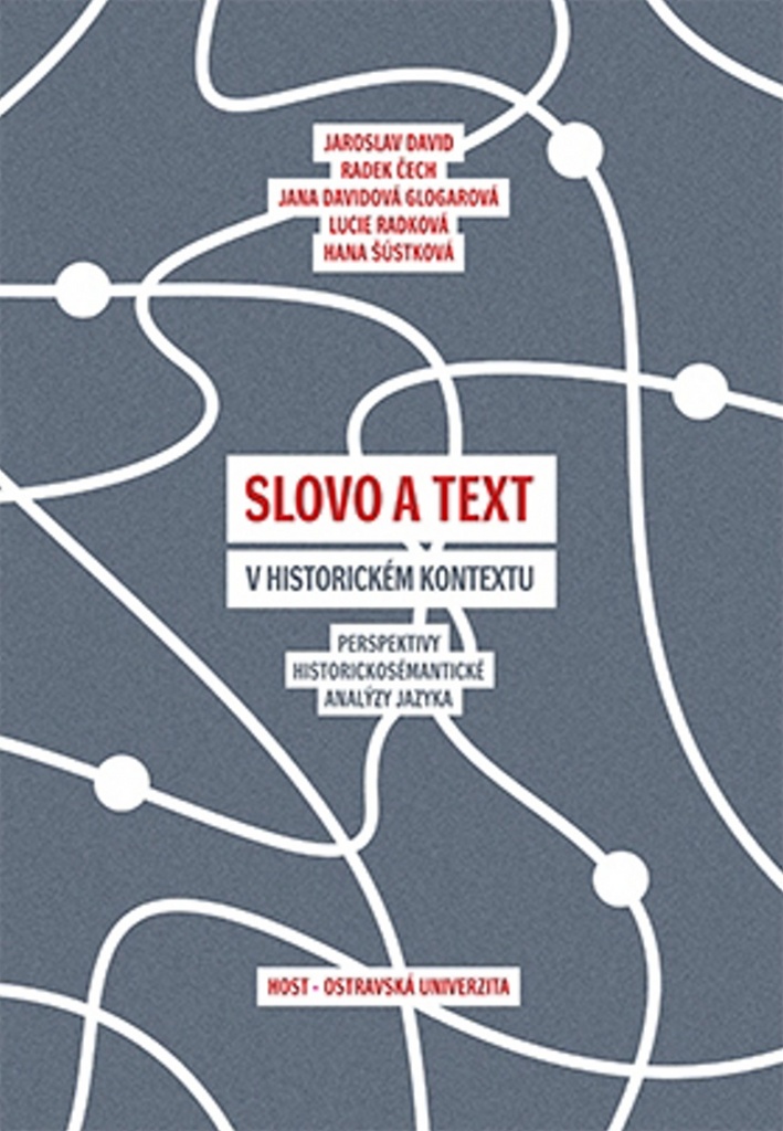 Slovo a text v historickém kontextu - Jaroslav David