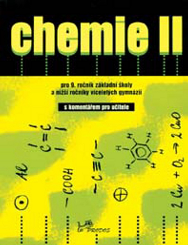 Chemie II s komentářem pro učitele - Pavel Peč