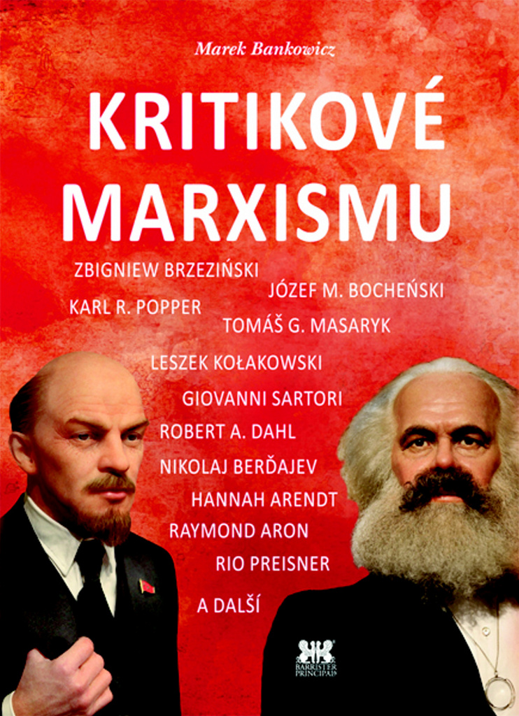 Kritikové marxismu - Marek Bankowicz