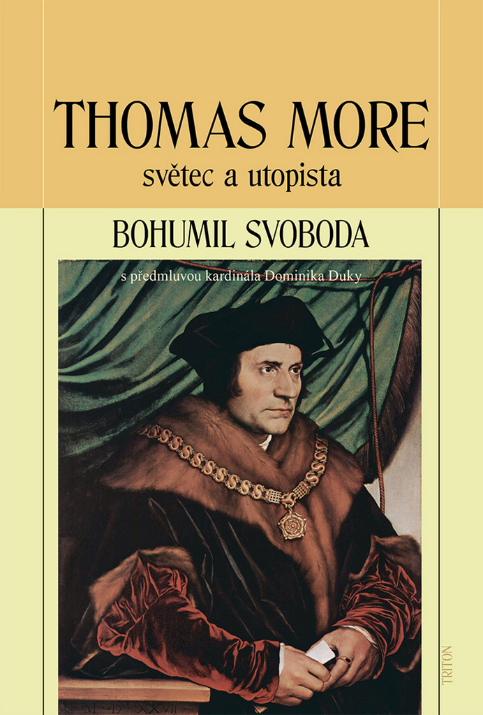 Thomas More světec a utopista - Bohumil Svoboda