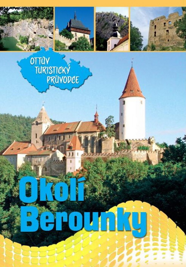 Okolím Berounky Ottův turistický průvodce - Ivo Paulík
