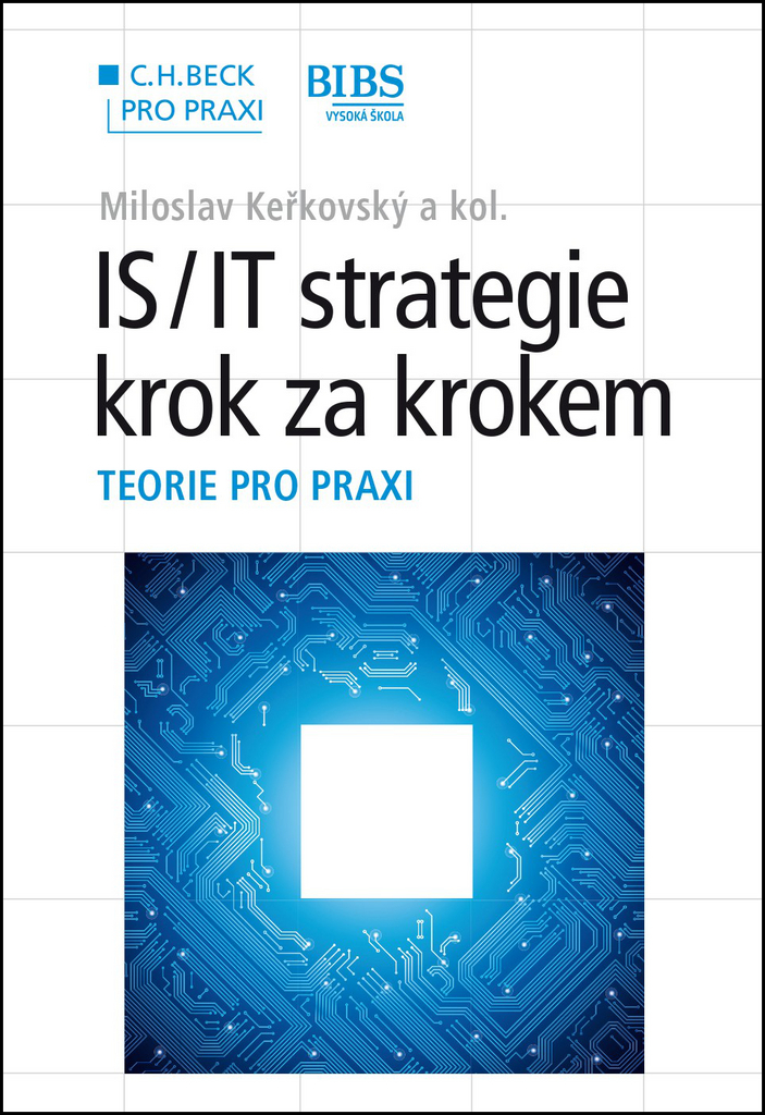 IS/IT strategie krok za krokem - Miloslav Keřkovský