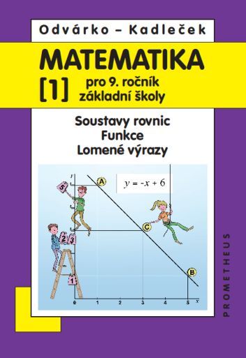 Matematika 1 pro 9. ročník základní školy - Oldřich Odvárko