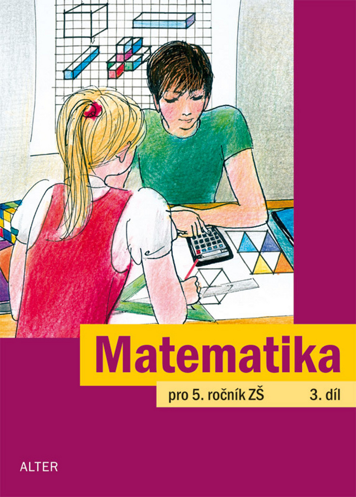 Matematika pro 5. ročník ZŠ 3. díl - Jaroslava Justová