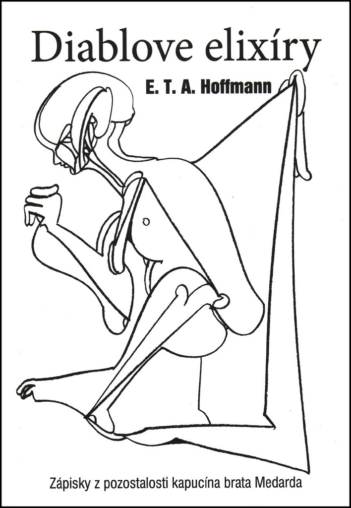 Diablove elixíry - E .T. A. Hoffmann
