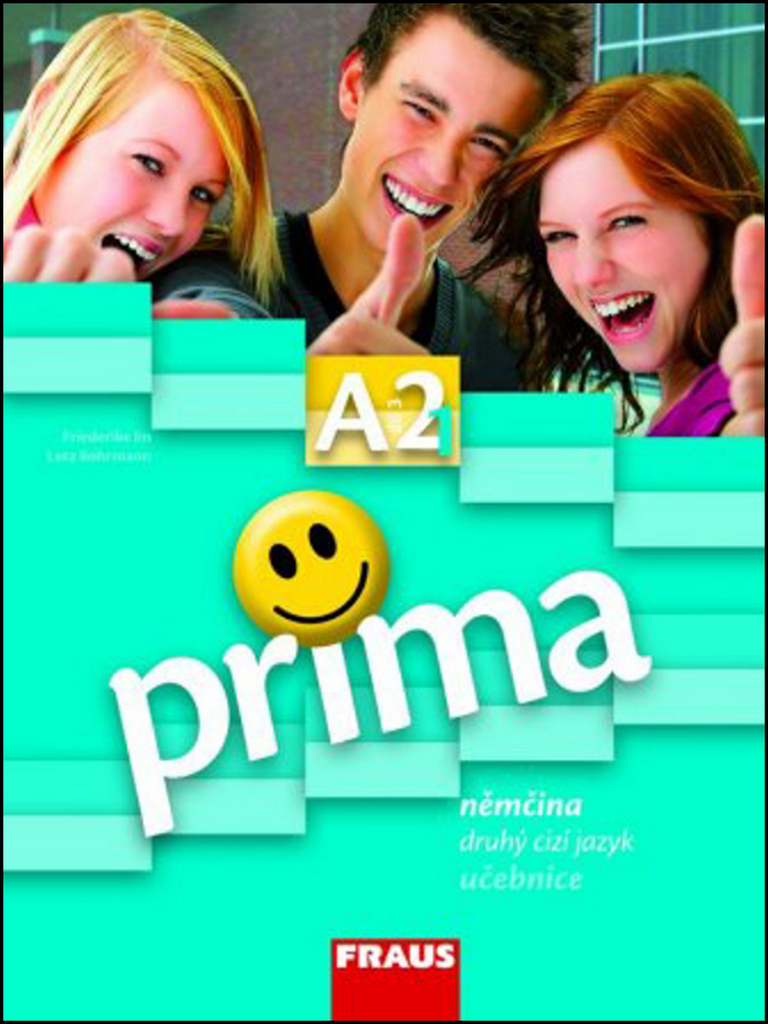 Prima A2/díl 3 Němčina jako druhý cizí jazyk učebnice - Lutz Rohrmann