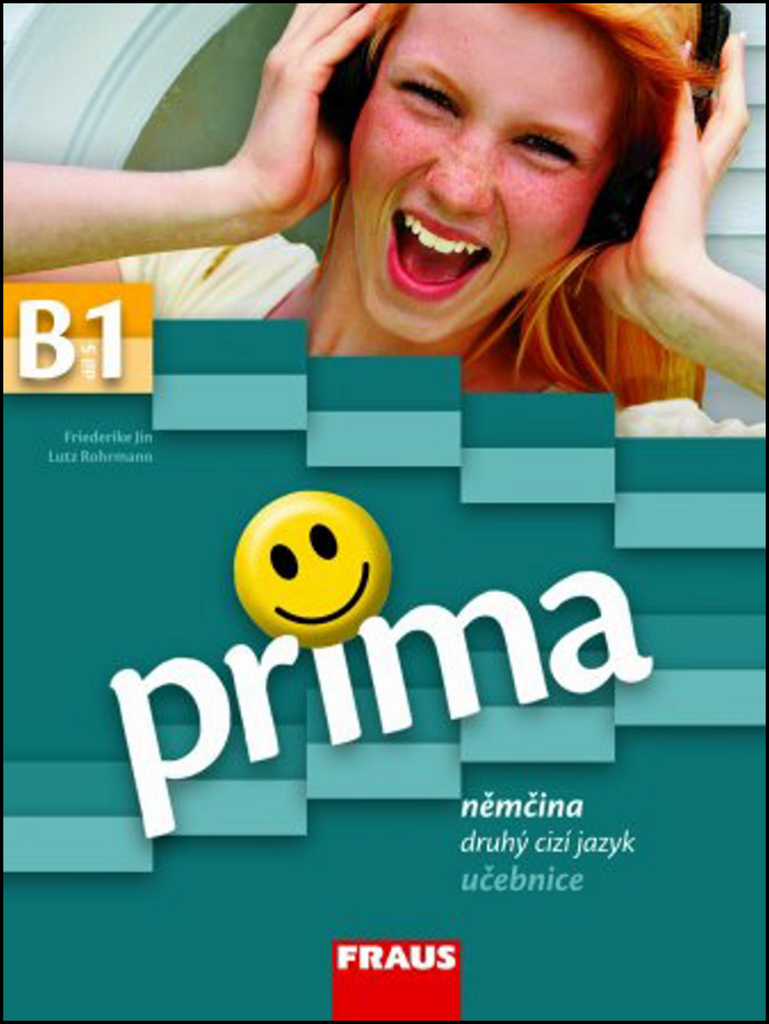 Prima B1 Němčina jako druhý cizí jazyk učebnice - Lutz Rohrmann