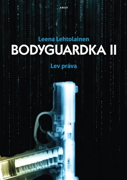 Bodyguardka II. Lev práva - Leena Lehtolainenová