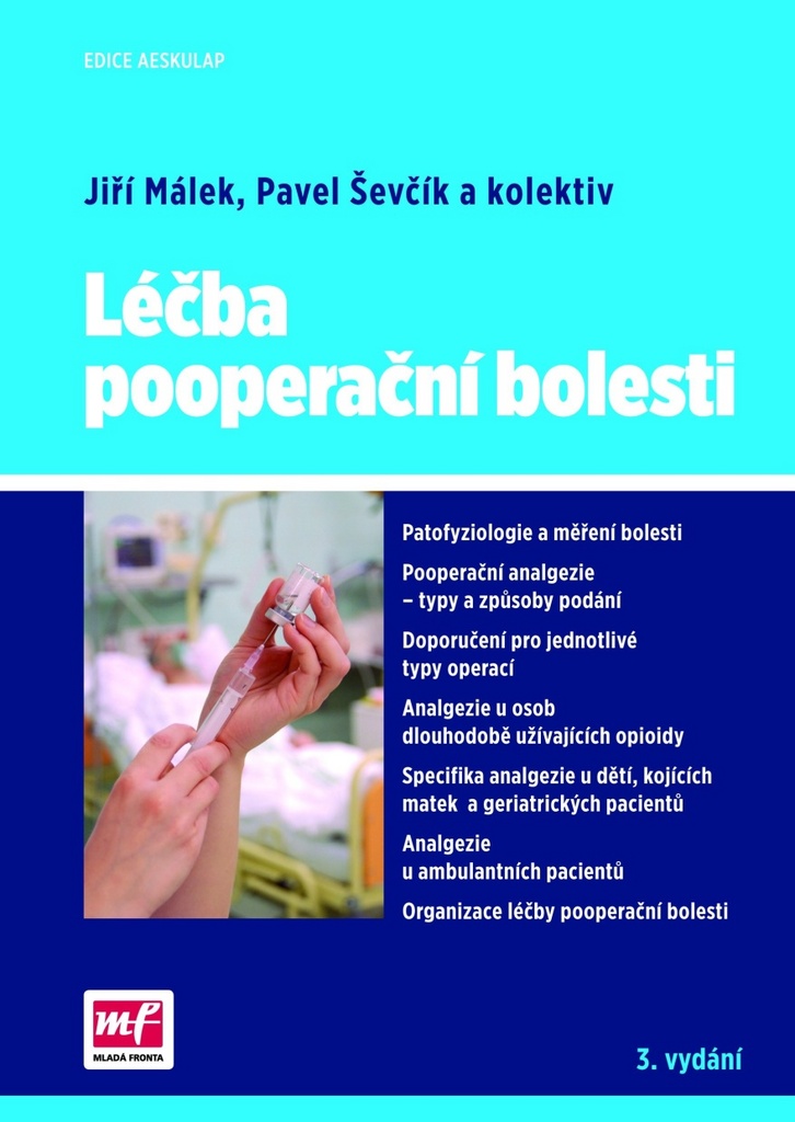 Léčba pooperační bolesti - Pavel Ševčík