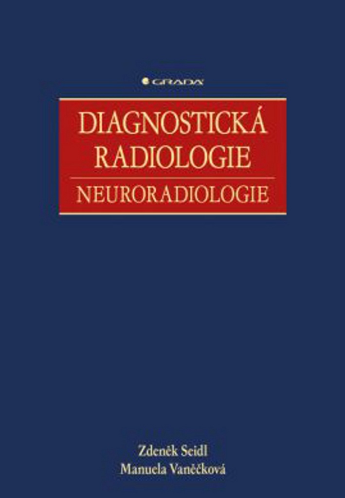 Diagnostická radiologie - Zdeněk Seidl