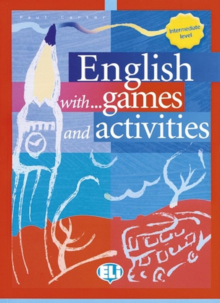 English with games and activities Intermediate - Paul Carter