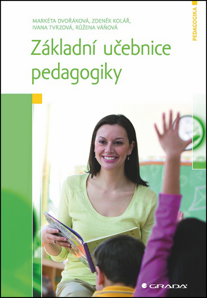 Základní učebnice pedagogiky - Markéta Dvořáková