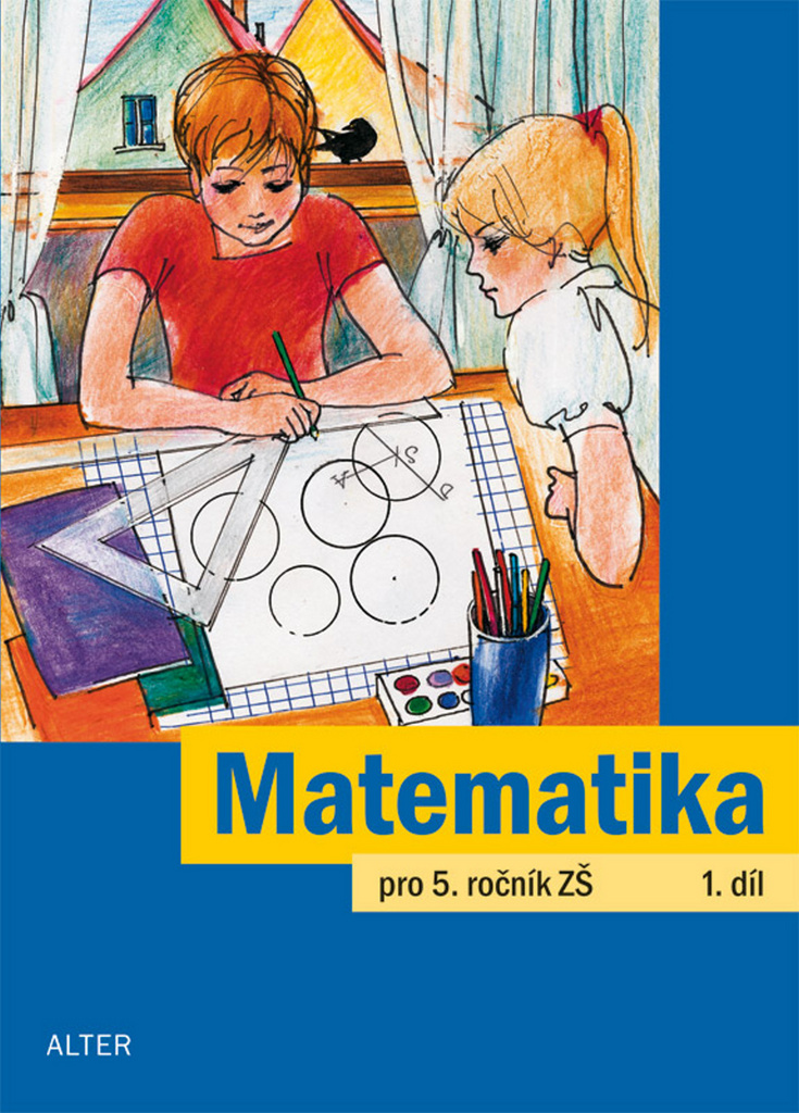 Matematika pro 5. ročník ZŠ 1. díl - Jaroslava Justová