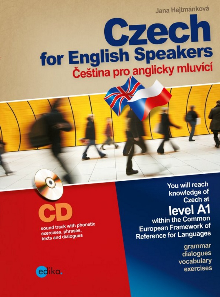 Czech for English Speakers + CD - Jana Hejtmánková