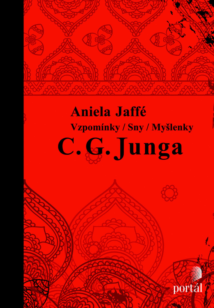 Vzpomínky/ Sny/ Myšlenky C. G. Junga - Aniela Jaffé