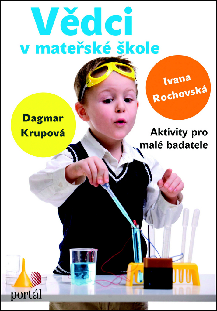 Vědci v mateřské škole - Ivana Rochovská
